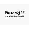 Naklejka bierze olej ? a co ku*wa dawać ma ?!