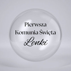 Naklejka Personalizowana na Balon lub Pudełko – Chrzest, Roczek | Lasgraw